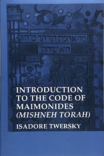 Introduction to the Code of Maimonides (Mishneh Torah) (Yale Judaica Series)