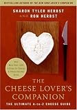  : The Cheese Lover's Companion: The Ultimate A-to-Z Cheese Guide with More Than 1,000 Listings for Cheeses and Cheese-Related Terms
