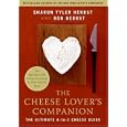 The Cheese Lover's Companion: The Ultimate A-to-Z Cheese Guide with More Than 1,000 Listings for Cheeses and Cheese-Related Terms