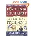 Don't Know Much About� the American Presidents