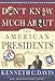 Don't Know Much About® the American Presidents