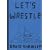 Let's Wrestle