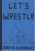 Let's Wrestle