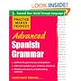 Practice Makes Perfect: Advanced Spanish Grammar