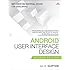 Android User Interface Design: Implementing Material Design for Developers (2nd Edition) (Usability)