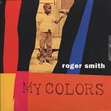 Roger Smith My Colors