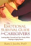 Emotional Survival Guide for Caregivers