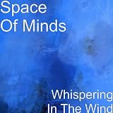 Space Of Minds Whispering In The Wind