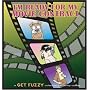 I'm Ready for My Movie Contract: A Get Fuzzy Collection