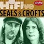 Rhino Hi-Five: Seals & Crofts
