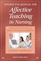 Affective Teaching in Nursing: Connecting to Feelings, Values, and Inner Awareness