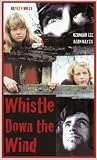 Whistle Down the Wind [VHS]
