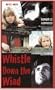 Whistle Down the Wind [VHS]