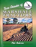 Three decades of Marshall tractors