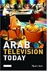 Arab Television Today