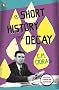 A Short History of Decay (Penguin Translated Texts)