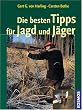 Die besten Tipps f�r Jagd und J�ger