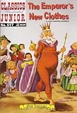 The Emperors New Clothes (Classics Illustrated Junior, 517)