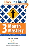 3 Month Mastery - Keys to Becoming a...