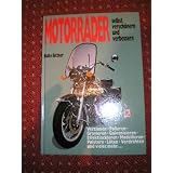 Motorr�der selbst versch�nern und verbessernvon "Malte Bittner"