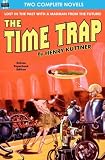 Time Trap, The, & The Lunar Lichen
