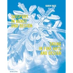 Skisport in Kunst und Design. Skiing in Arts and Design