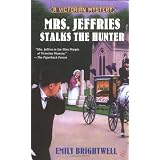 Mrs. Jeffries Stalks the Hunterpar Emily Brightwell
