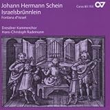 Johann Hermann Schein: Israelsbr�nnlein - Fontana d'Israel