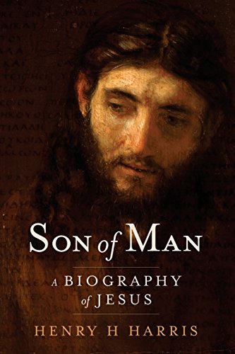 son of man a biography of jesus