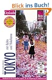 Tokyo mit Kyoto und Yokohama: Handbuch f�r die Hauptstadt Japans, f�r die Umgebung mit Yokohama und f�r die alte Tempelstadt Kyoto