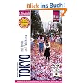 Tokyo mit Kyoto und Yokohama: Handbuch f�r die Hauptstadt Japans, f�r die Umgebung mit Yokohama und f�r die alte Tempelstadt Kyoto