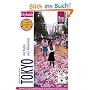 Tokyo mit Kyoto und Yokohama: Handbuch f�r die Hauptstadt Japans, f�r die Umgebung mit Yokohama und f�r die alte Tempelstadt Kyoto