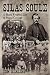 Image of Silas Soule: A Short, Eventful Life of Moral Courage