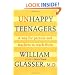 Unhappy Teenagers: A Way for Parents and Teachers to Reach Them
