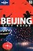 Beijing (Lonely Planet City Guide)