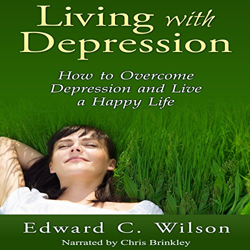living with depression how to overcome depression and live a happy life