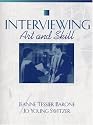 Interviewing: Art and Skill