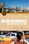Alltag in Amerika - Leben und Arbeiten in den USA
