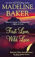 First Love, Wild Love