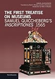 The first treatise on museums : Samuel Quiccheberg's Inscriptiones, 1565