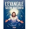 La Bible - Le Nouveau Testament : L'Evangile selon Matthieu