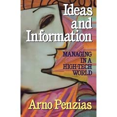 Ideas and Information: Managing in a High-Tech World