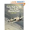 Focke-Wulf FW 190 Aces of the Russian Front (Osprey Aircraft of the Aces)