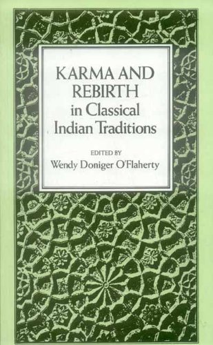 Karma and Rebirth in Classical Indian Traditions