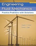 Engineering Fluid Mechanics: Practice Problems with Solutions [Paperback] [2009] 9 Ed. Clayton T. Crowe, Donald F. Elger, John A. Roberson, Barbara C. Williams
