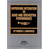 Improving Intonation in Band and Orchestra Performance [Paperback]