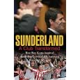 Sunderland: A Club Transformed by Jonathan Wilson