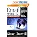 Email Marketing for Complex Sales Cycles: Proven Ways to Produce a Continuous Flow of Prospects and Profits with Effective Spam-Free Email System