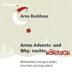 Arnos Advents- und Why-nachtsH�rbuch: Weihnachten mal ganz anders. CD im Digipak