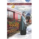 Mail-Order Holiday Brides: Home for Christmas\Snowflakes for Dry Creek (Love Inspired Historical) ~ Janet Tronstad